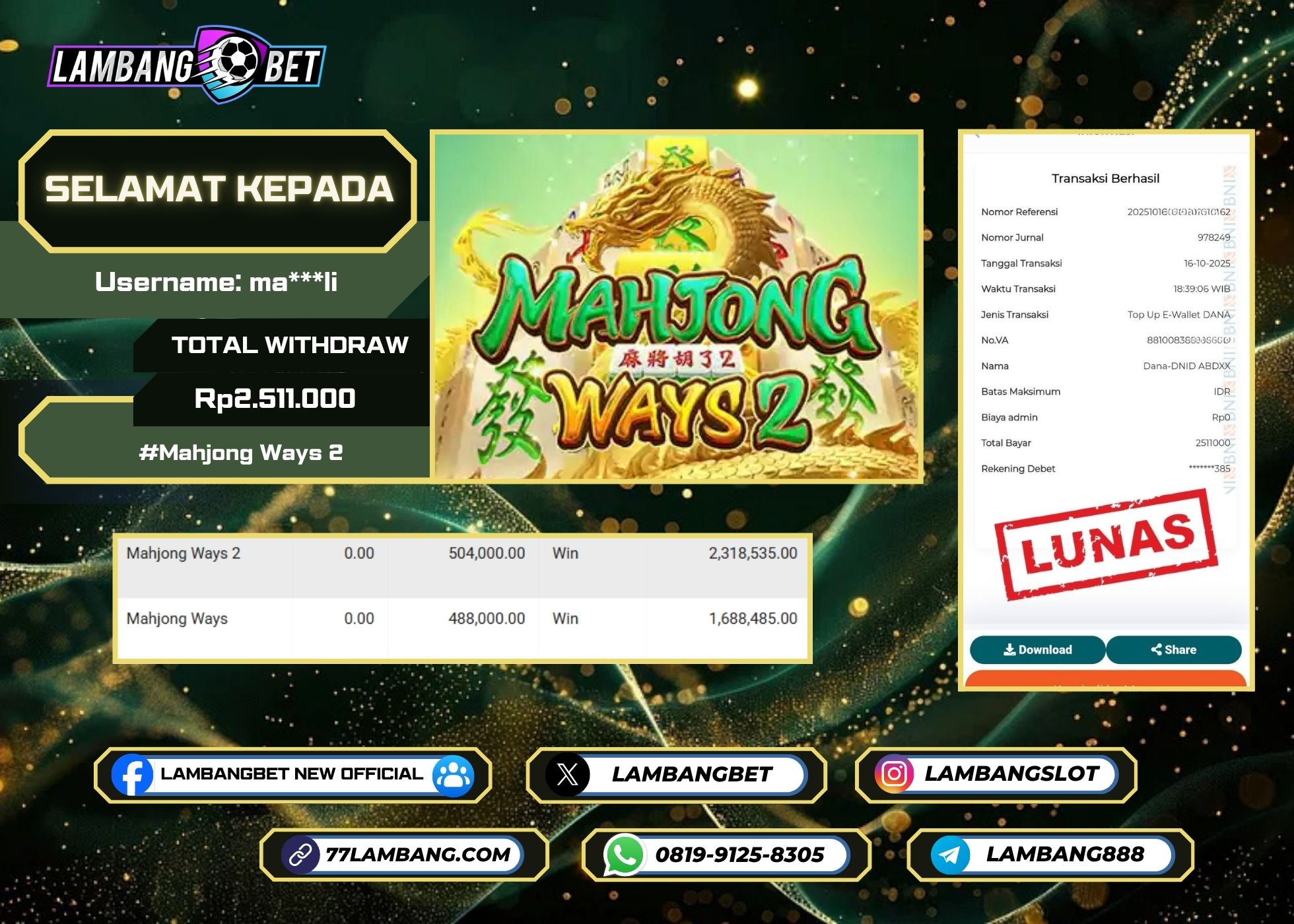 LAMBANGBET [16 OKTOBER 2025] JACKPOT SLOT Mahjong Ways 2 "Rp2.511.000" LUNAS